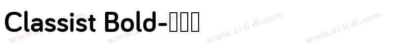 Classist Bold字体转换